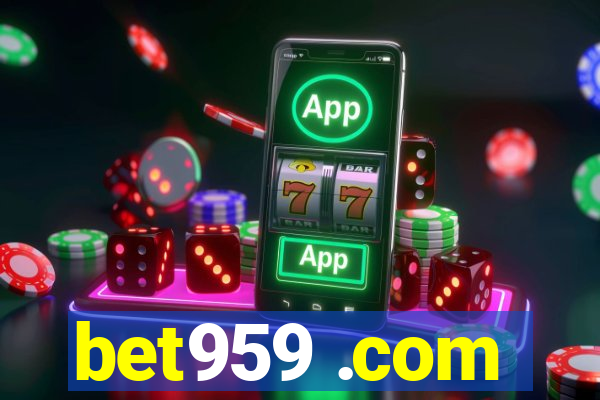 bet959 .com